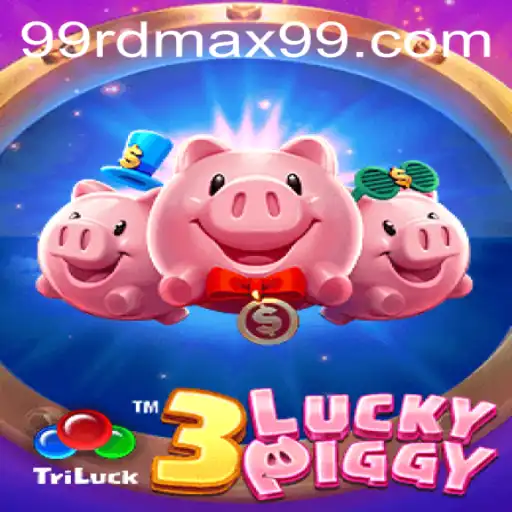 Exploring the Thrilling World of 3LUCKYPIGGY and the Innovative RDMAX99