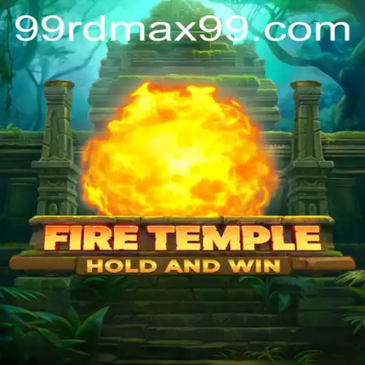 Unleashing the Adventure: Discover FireTemple and the Mysterious RDMAX99