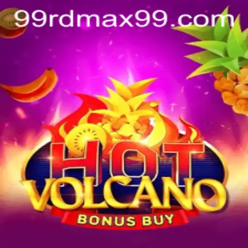Exploring the Thrilling World of HotVolcanoBonusBuy: Enter the Volcano with RDMAX99