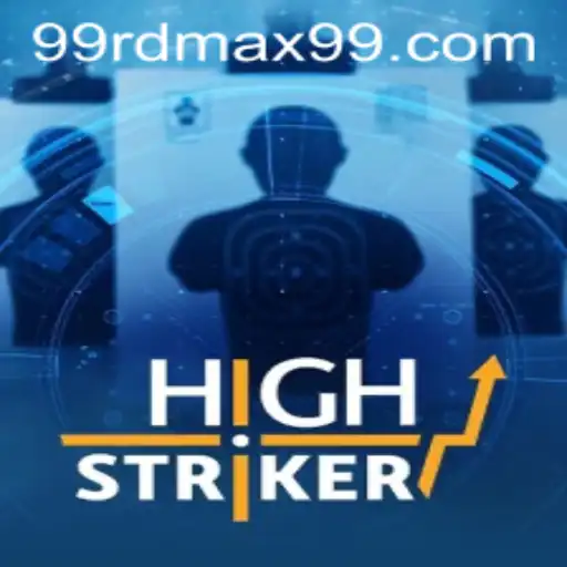 HighStriker: The Ultimate Thrill with RDMAX99