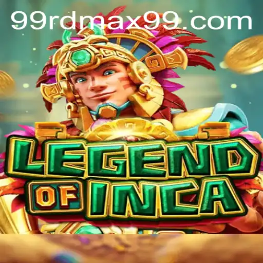 Discover the Mythical World of LegendofInca with RDMAX99